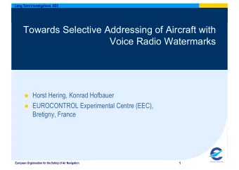 Towards Selective Addressing of Aircraft with  Voice Radio Watermarks  Horst Hering, Konrad