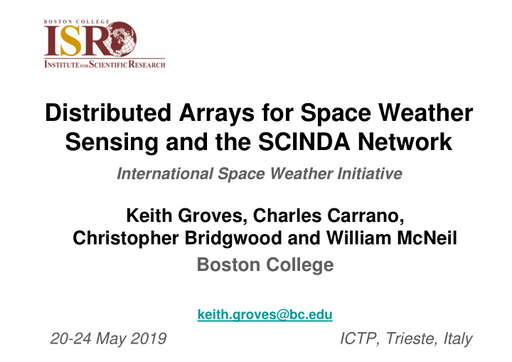 distributed arrays for space weather sensing and the