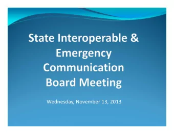 Wednesday, November 13, 2013 Jerome M. Hauer  Commissioner  DHSES Roll Call; Approval of the