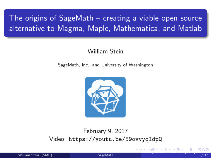 the origins of sagemath creating a viable open source