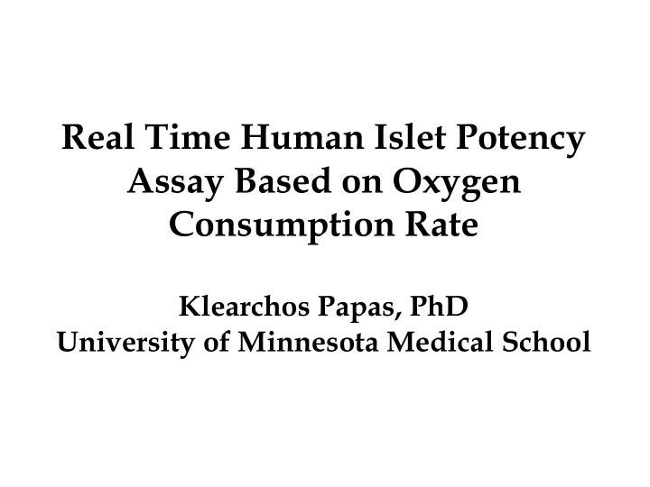 real time human islet potency assay based on oxygen