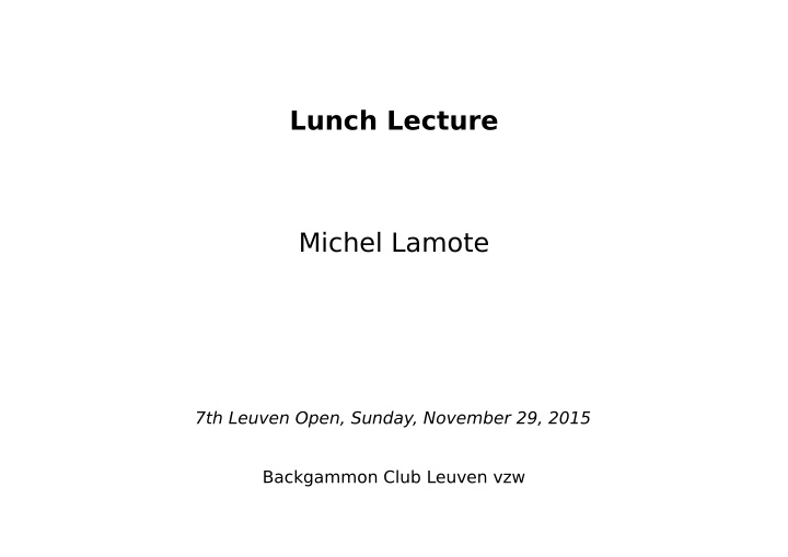 lunch lecture michel lamote