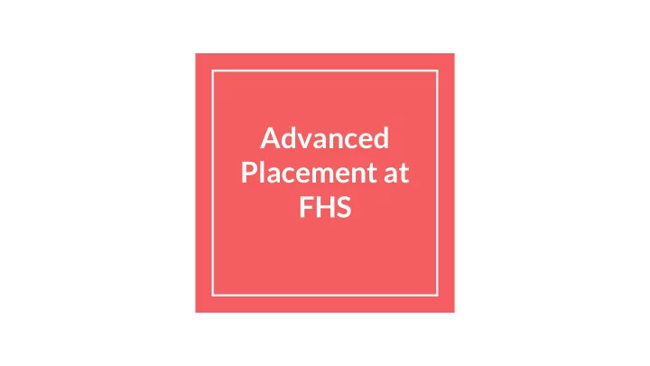 advanced placement at fhs ap classes we offer