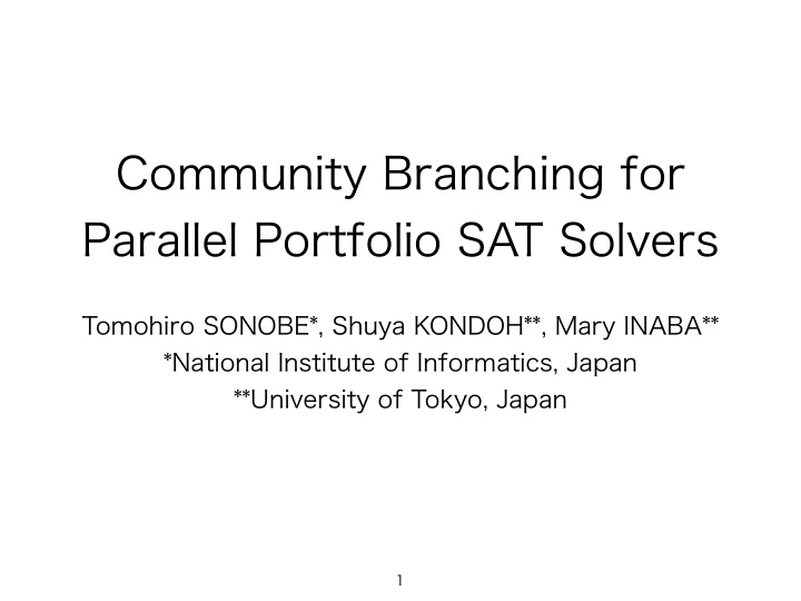 community branching for parallel portfolio sat solvers