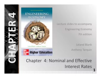 CHAPTER 4  Lecture slides to accompany  Engineering Economy  7th edition  Leland Blank  Anthony