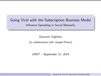 Going Viral with the Subscription Business Model  Influence Spreading in Social Networks  Giovanni
