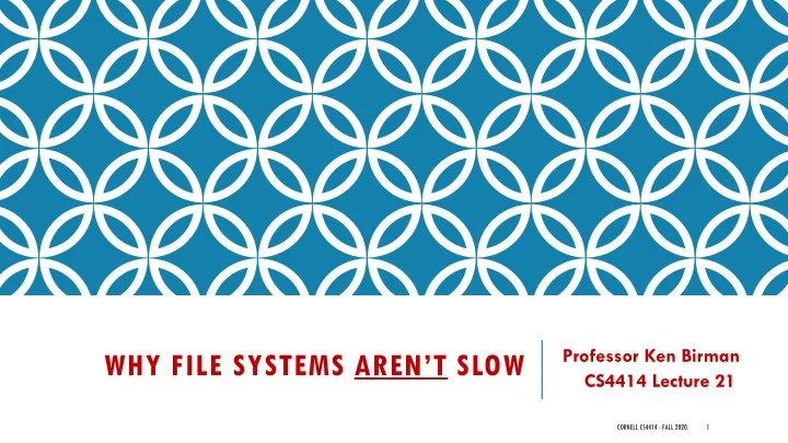 why file systems aren t slow