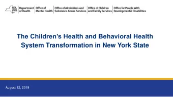 System Transformation in New York State  August 12, 2019  August 12, 2019  2  Contents  Changes
