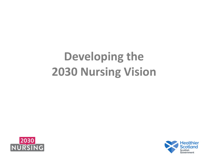 2030 nursing vision what are we trying to achieve