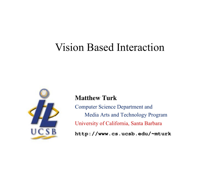 vision based interaction