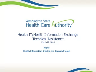 Health IT/Health Information Exchange  Technical Assistance  March 20, 2018  Topic:  Health