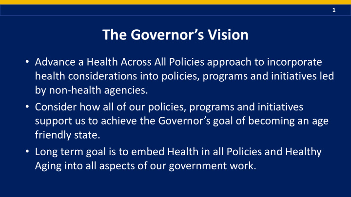 the governor s vision