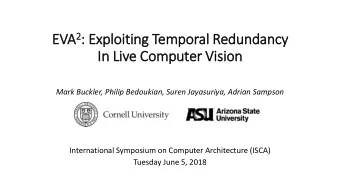 In  In Live Computer Vision  Mark Buckler, Philip Bedoukian, Suren Jayasuriya, Adrian Sampson