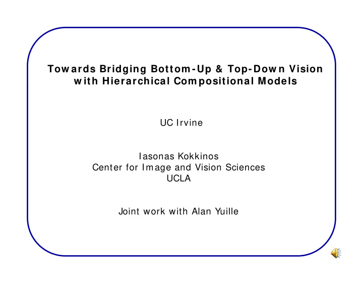 tow ards bridging bottom up top dow n vision w ith