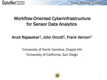 for Sen  ensor  sor Dat  ata  a An  Analyt  alytics  ics  Arcot  t Raj  ajas  asek  ekar ar 1 ,  ,