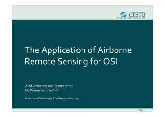 The Application of Airborne  Remote Sensing for OSI  Aled Rowlands and Rainier Arndt  OSI/Equipment