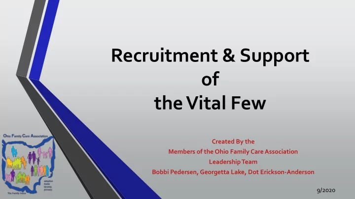 recruitment support of the vital few