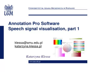 Annotation Pro Software  Speech signal visualisation, part 1  klessa@amu.edu.pl
