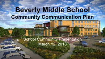 Beverly Middle School  Community Communication Plan  School Community Presentation  March 12, 2018
