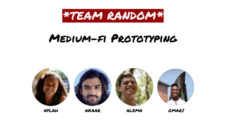 team random medium fi prototyping