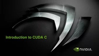 Introduction to CUDA C  What is CUDA?  CUDA Architecture  Expose general-purpose GPU