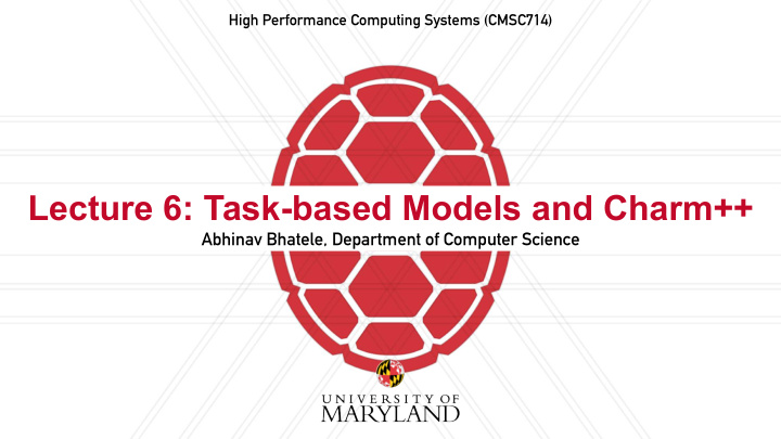 lecture 6 task based models and charm