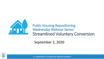 Strea  eamlined  ed V  Vol  oluntary C  Con  onver  ersion  September 2, 2020  U.S. DEPARTMENT OF