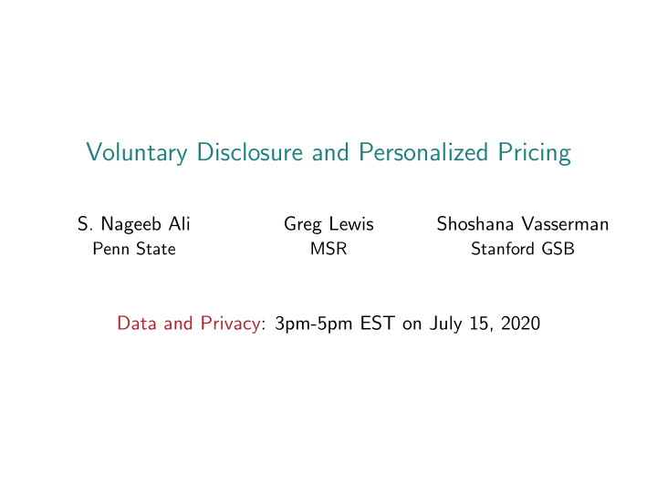 voluntary disclosure and personalized pricing