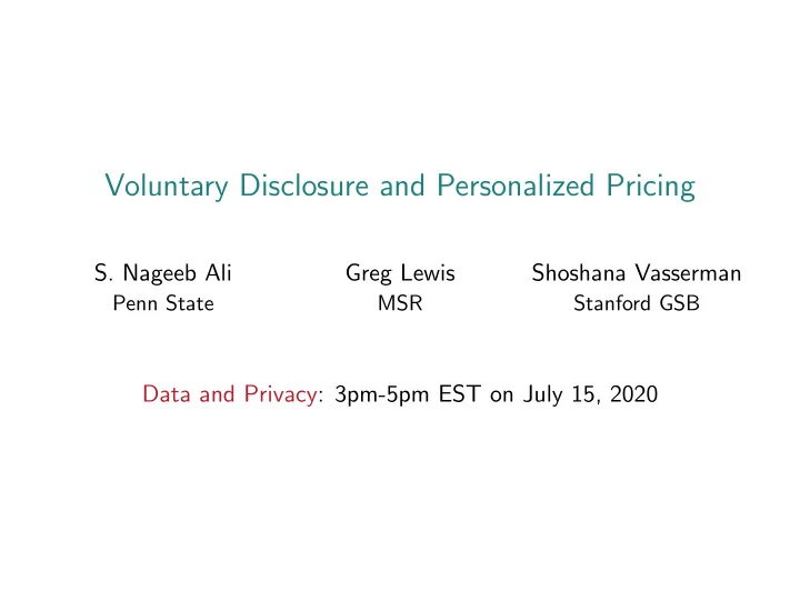 voluntary disclosure and personalized pricing