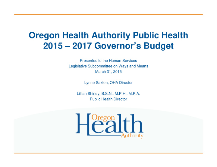 oregon health authority public health 2015 2017 governor
