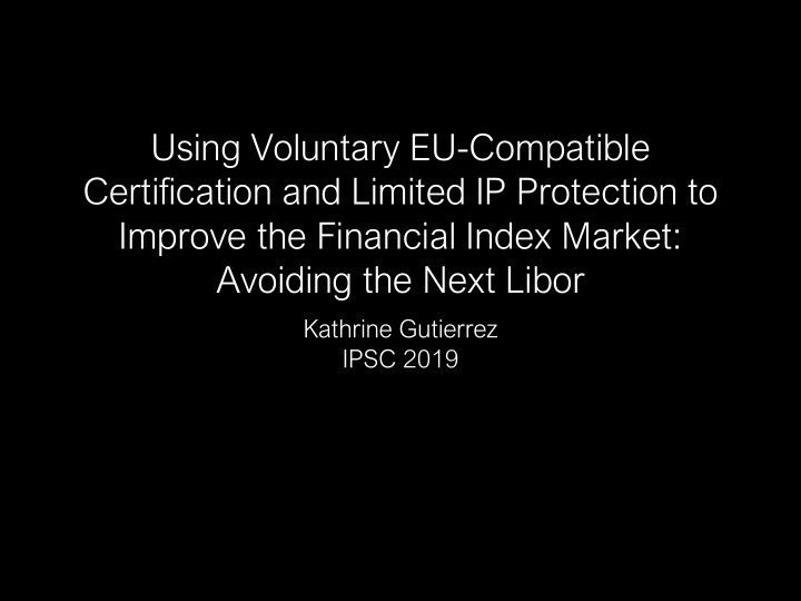using voluntary eu compatible certification and limited