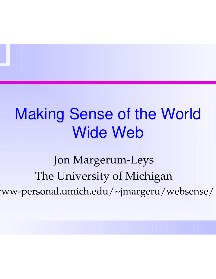 making sense of the world wide web
