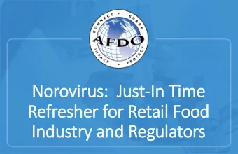 Norovirus:  Just-In Time  Refresher for Retail Food  In  Industry  ry and Regulators  Norovirus