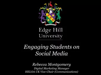 Engaging Students on  Social Media  Rebecca Montgomery  Digital Marketing Manager  HELOA UK
