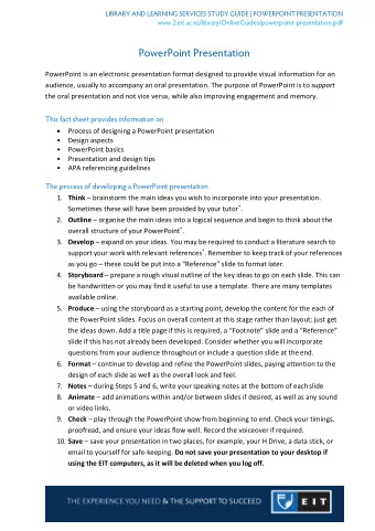 PowerPoint Presentation  PowerPoint is an electronic presentation format designed to provide visual