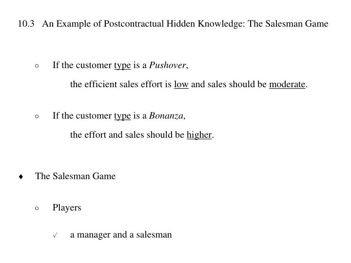10 3 an example of postcontractual hidden knowledge the