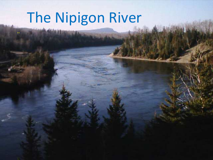 the nipigon river