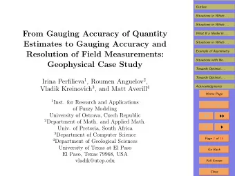 From Gauging Accuracy of Quantity  What If a Model Is . . .  Estimates to Gauging Accuracy and