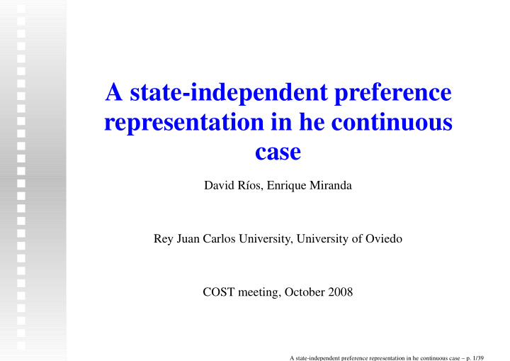 a state independent preference representation in he