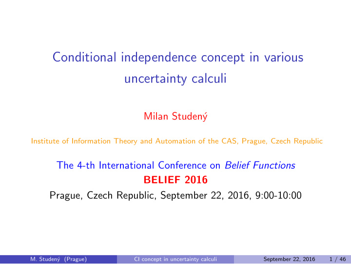 conditional independence concept in various uncertainty