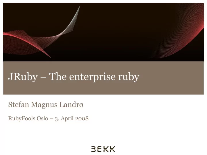 jruby the enterprise ruby