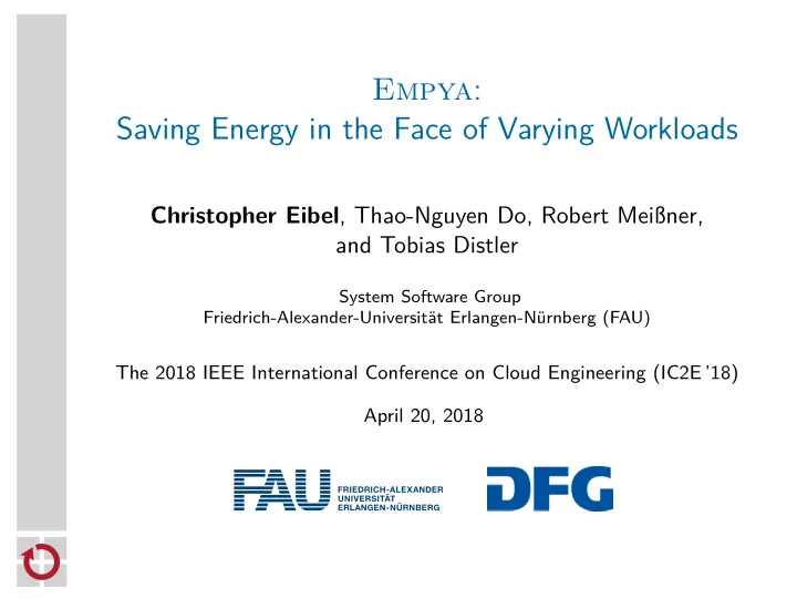 empya saving energy in the face of varying workloads
