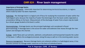 GNR 624 :  River basin management  Importance of drainage basins  Geopolitical boundaries -
