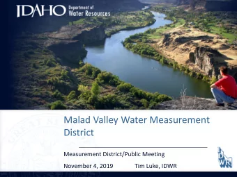 Malad Valley Water Measurement  District  Measurement District/Public Meeting  November 4, 2019