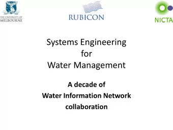 Systems Engineering  for  Water Management  A decade of  Water Information Network  collaboration