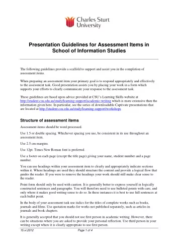 Presentation Guidelines for Assessment Items in School of Information Studies  The following