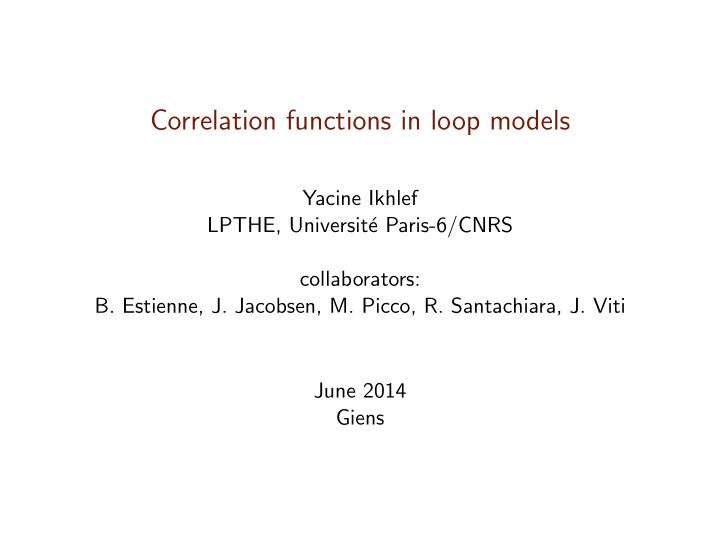 correlation functions in loop models