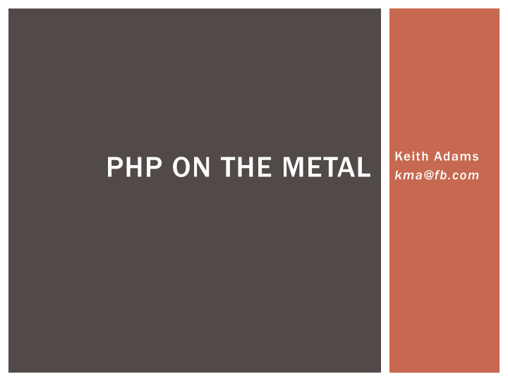 php on the metal