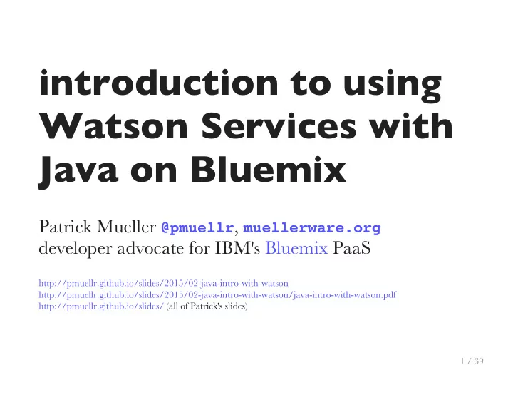 introduction to using watson services with java on bluemix
