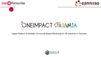 Digital Platform to facilitate Community Based Monitoring for TB response in Tanzania